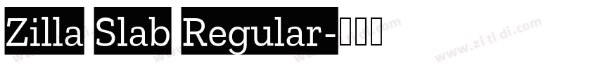 Zilla Slab Regular字体转换
